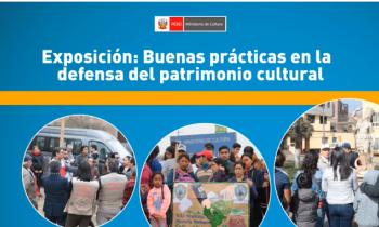 Exposiciones: Buenas prácticas en la defensa del patrimonio cultural parte 1