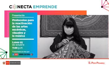 CONECTA EMPRENDE - Presentación de protocolos para la reactivación de las artes escénicas, visuales y la música 