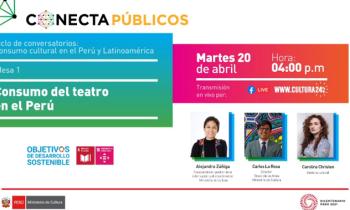 Ciclo de clases en línea: Herramientas para innovar en la cultura - Consumo del teatro en el Perú