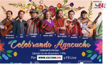Celebrando Ayacucho - Concierto Virtual
