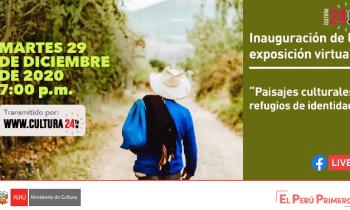 Inauguración de la exposición virtual - Paisajes culturales refugios de identidad