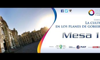 Foro AIBAL "Cultura, desarrollo y gobierno" - Cuarta sesión: La cultura en los planes de gobierno. mesa 1