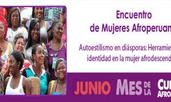 Mes de la cultura afroperuana - Encuentro de mujeres afroperuanas auto-estilismo en la diaspora