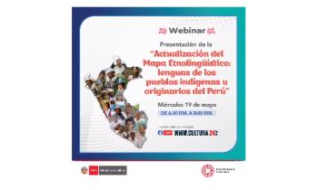 Presentación de la actualización del mapa etnolingüístico: lenguas de los pueblos indígenas u originarios del Perú