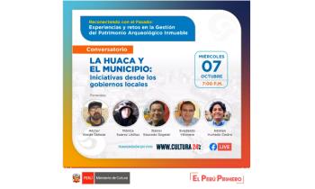 Reconectando con el pasado: experiencias y retos en la gestión del Patrimonio Arqueológico Inmueble - La huaca y el municipio, iniciativas desde los gobiernos locales