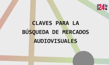 Pastillas CONECTA: Claves para la búsqueda de mercados audiovisuales