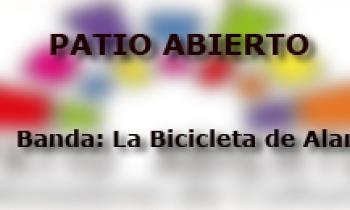 Patio Abierto 06-11. Banda La Bicicleta De Alan
