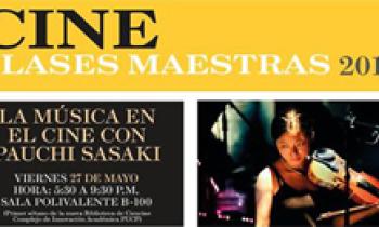 Clase Maestra: La Música en el Cine. Pauchi Sasaki Parte 1
