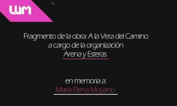 Fragmento de la Obra: A la Vera del camino a cargo de Arena y Esteras. Conmemoración a María Elena Moyano
