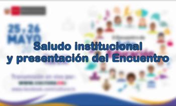 II Encuentro de Arte y Educación 2019 - Saludo Institucional y Presentación del Encuentro