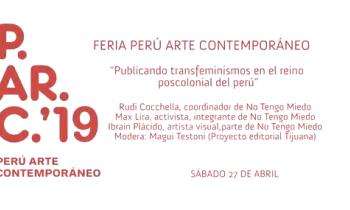 PARC 2019 - "Publicando transfeminismos en el reino postcolonial del Perú"