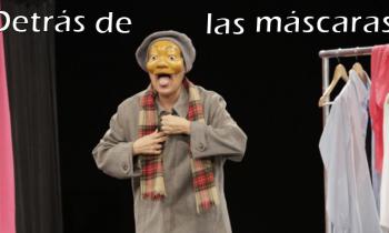 Obra teatral - Detrás de las máscaras