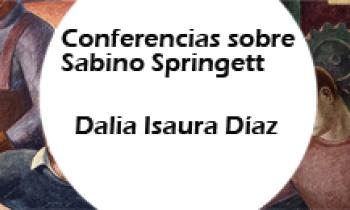 Sabino Springett . Exposición Dalia Isaura Díaz