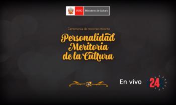Ceremonia de reconocimiento Personalidad Meritoria de la Cultura