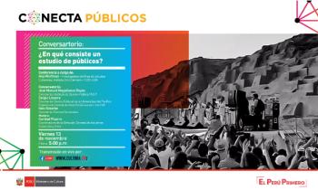 Conecta públicos - Conversatorio: ¿En qué consiste un estudio de públicos?