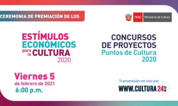 Ceremonia de premiación a los Estímulos Económicos para la cultura 2020 - Concursos de proyectos Puntos de Cultura 2020