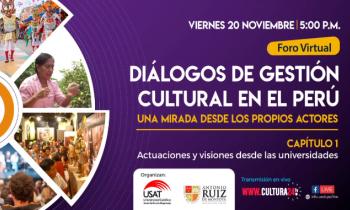 Diálogos de gestión cultural en el Perú - Una mirada desde los propios actores