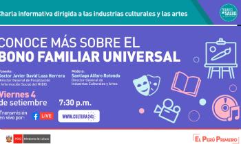 Charla informativa dirigida a las industrias culturales y las artes - conoce más sobre el bono familiar universal 